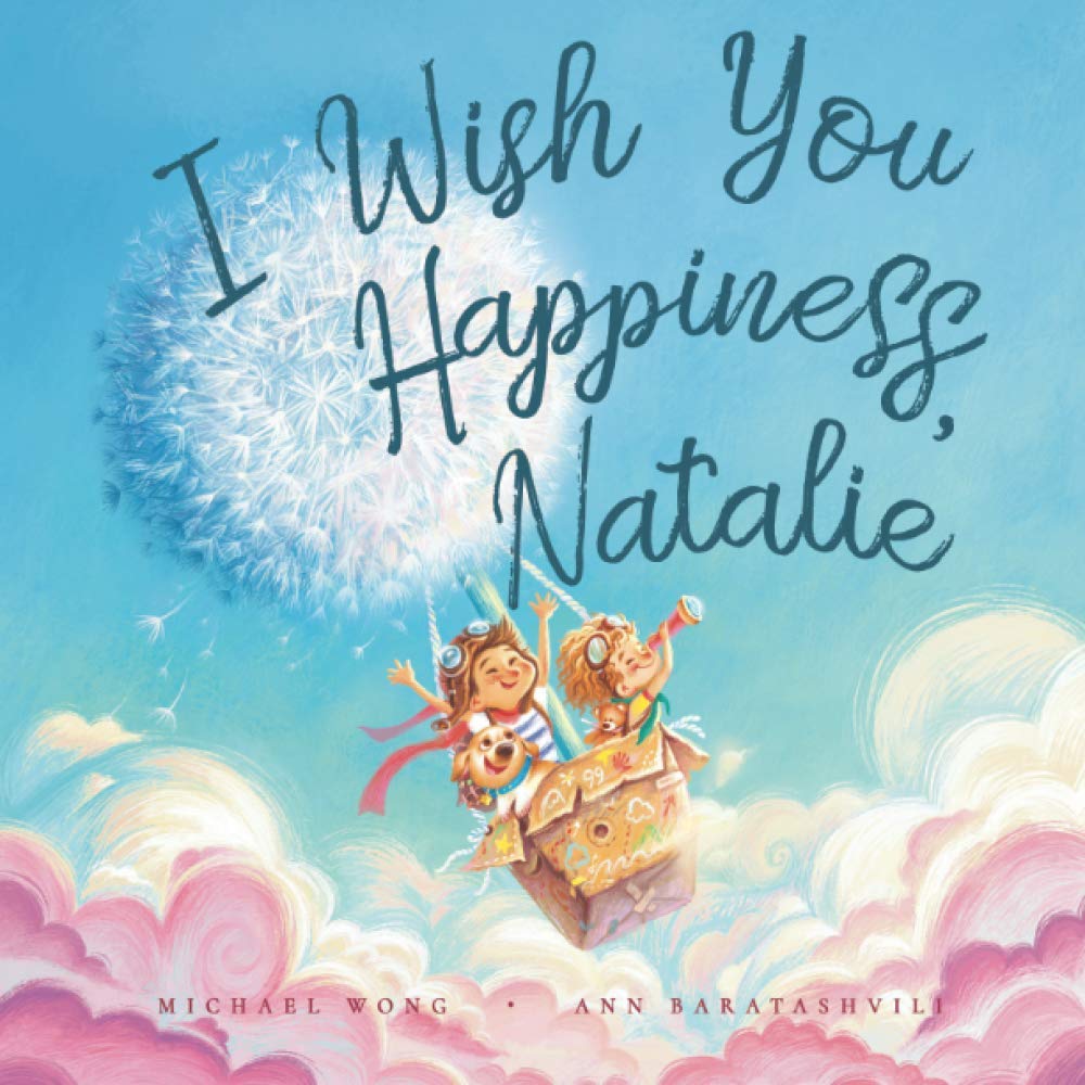 I Wish You Happiness, Natalie (The Unconditional Love for Natalie Series, Band 1) Parents & Children