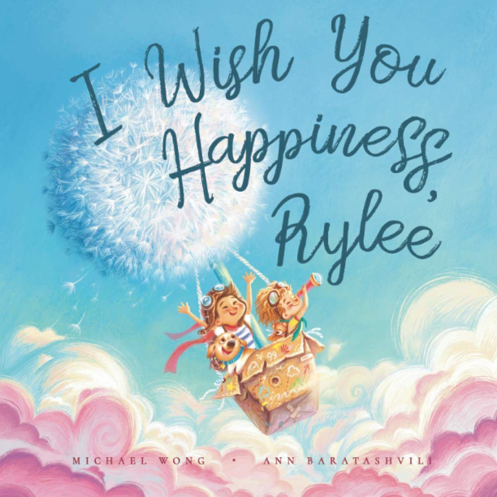 I Wish You Happiness, Rylee (The Unconditional Love for Rylee Series, Band 1) Parents & Children