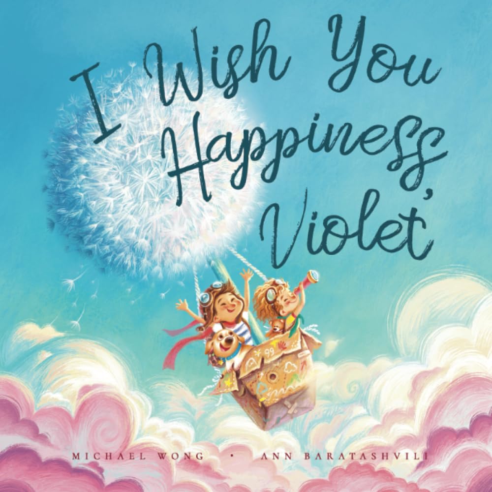 I Wish You Happiness, Violet (The Unconditional Love for Violet Series, Band 1) Parents & Children