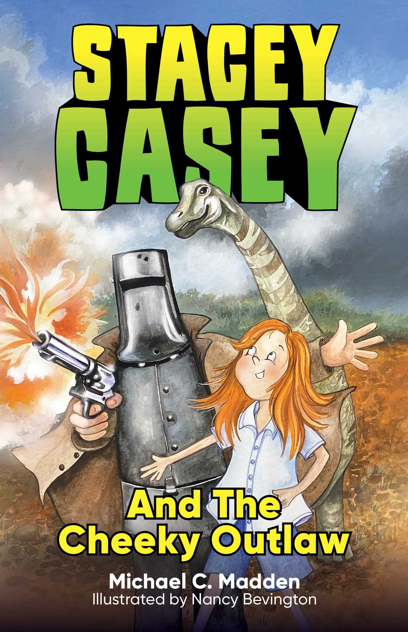 Stacey Casey and the Cheeky Outlaw (Stacey Casey) Books