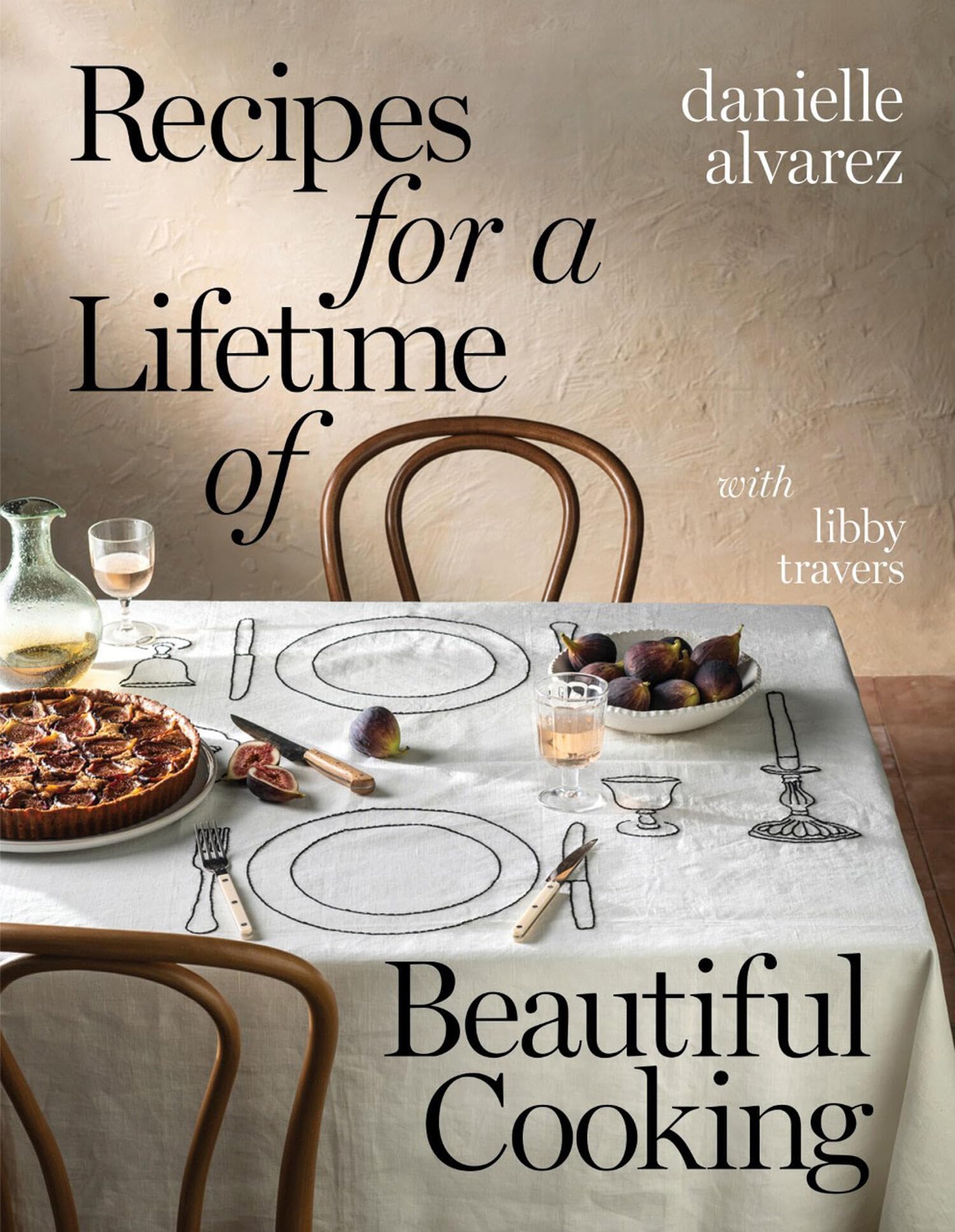 Recipes for a Lifetime of Beautiful Cooking Leisure, Home & Garden