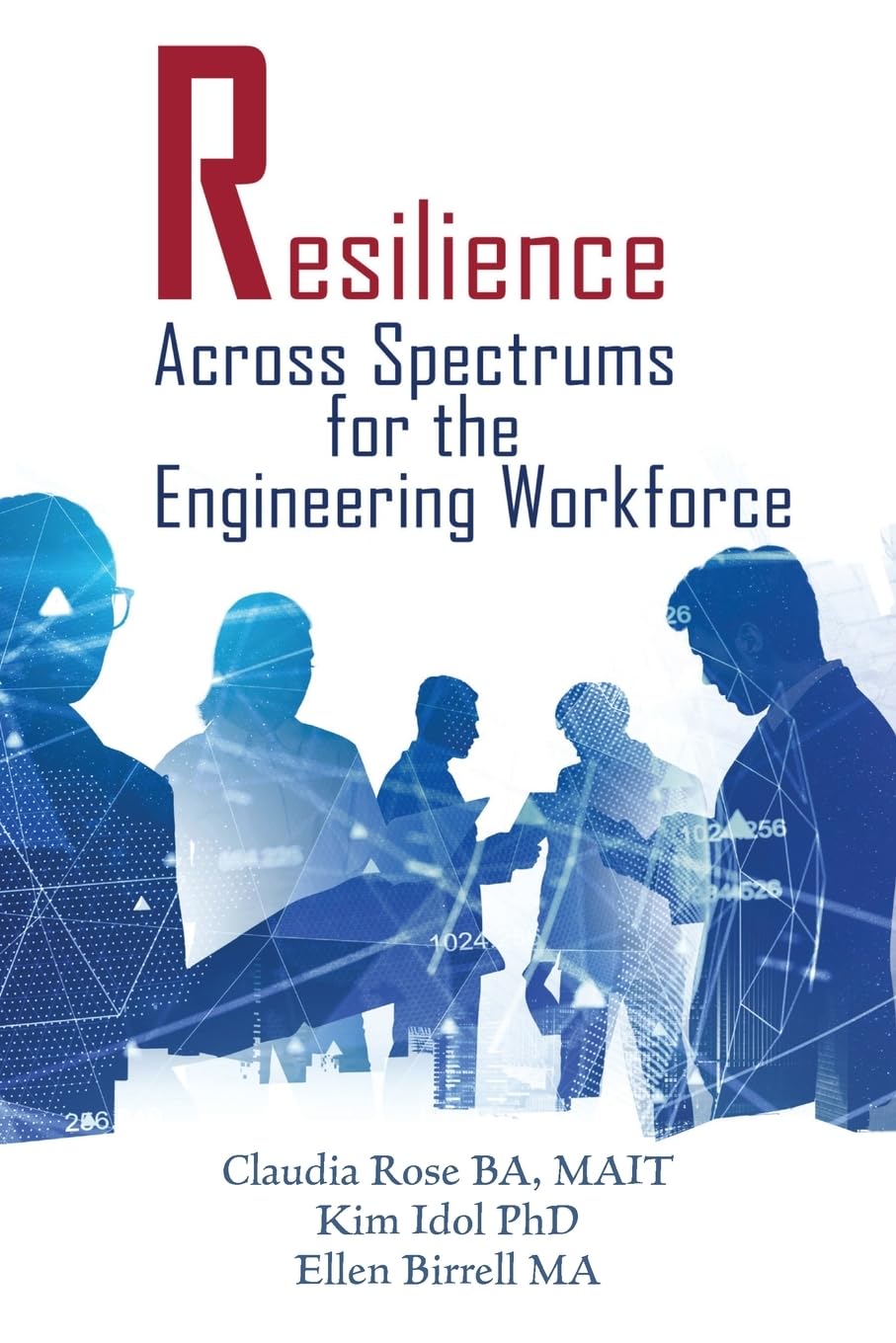 Resilience Across Spectrums for the Engineering Workforce (Management) Law