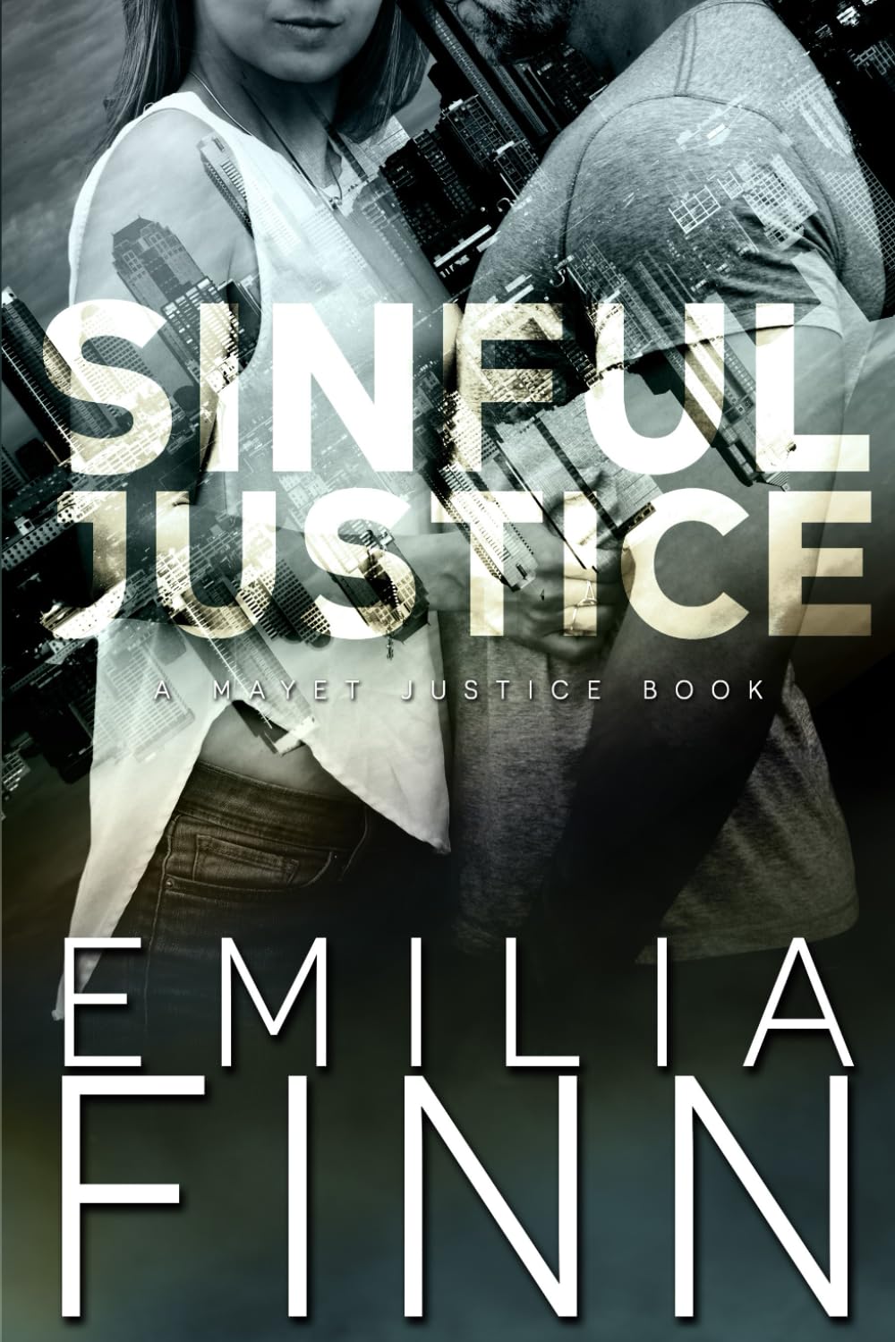 Sinful Justice (A Mayet Justice Book, Band 1) Romantic Thrillers