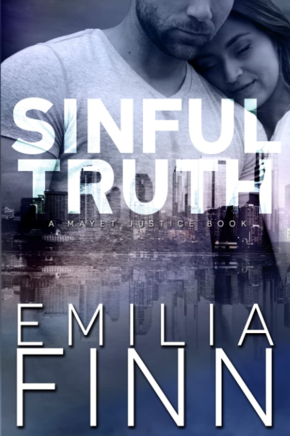 Sinful Truth (A Mayet Justice Book, Band 3) Romantic Thrillers