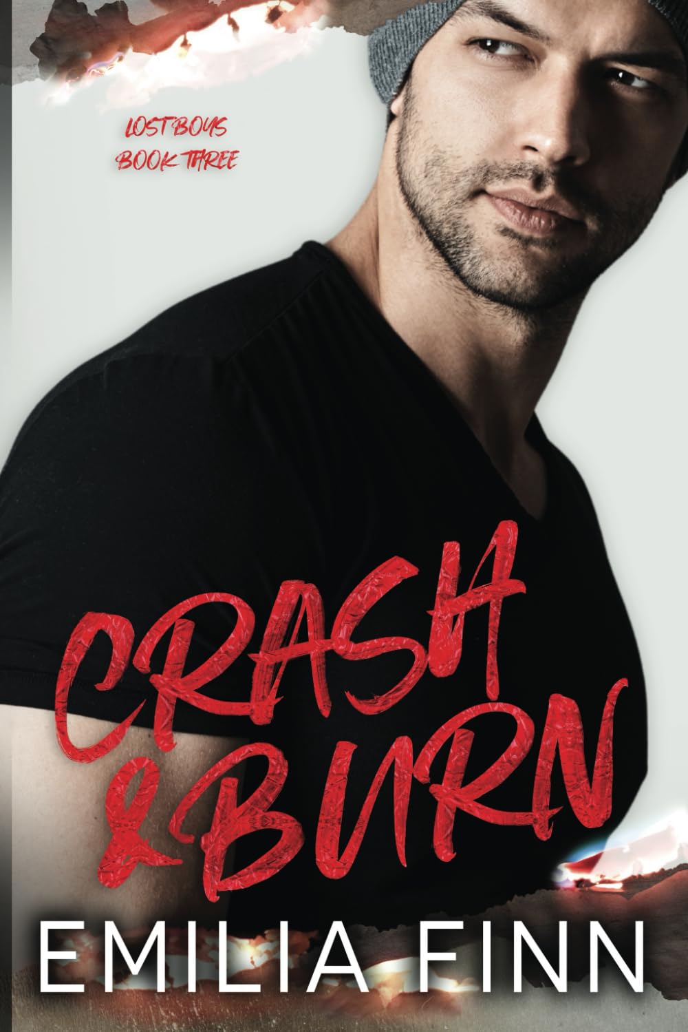 Crash and Burn (LOST BOYS, Band 3) New Adult