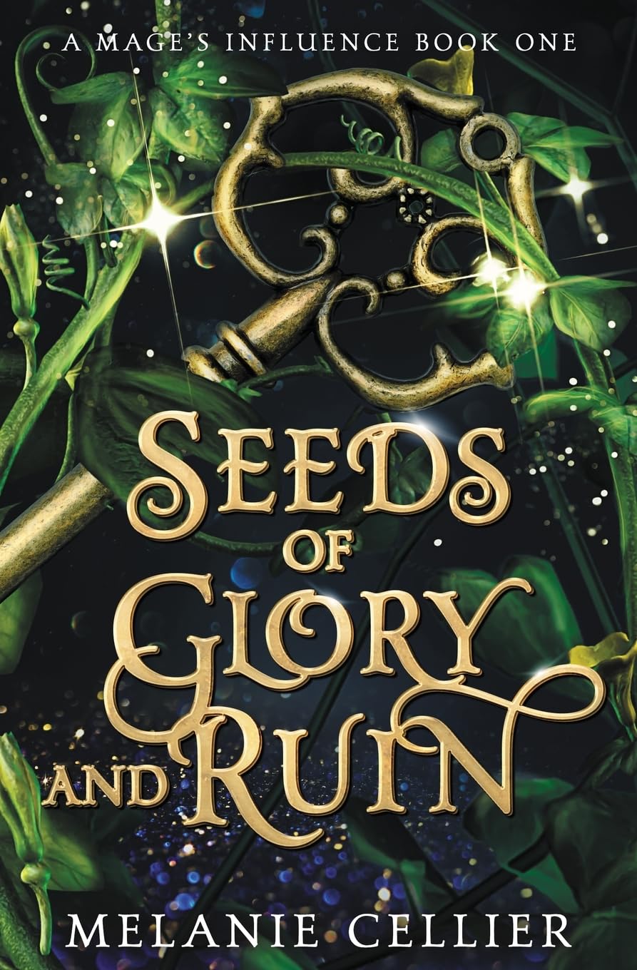 Seeds of Glory and Ruin (A Mage's Influence, Band 1) Fiction