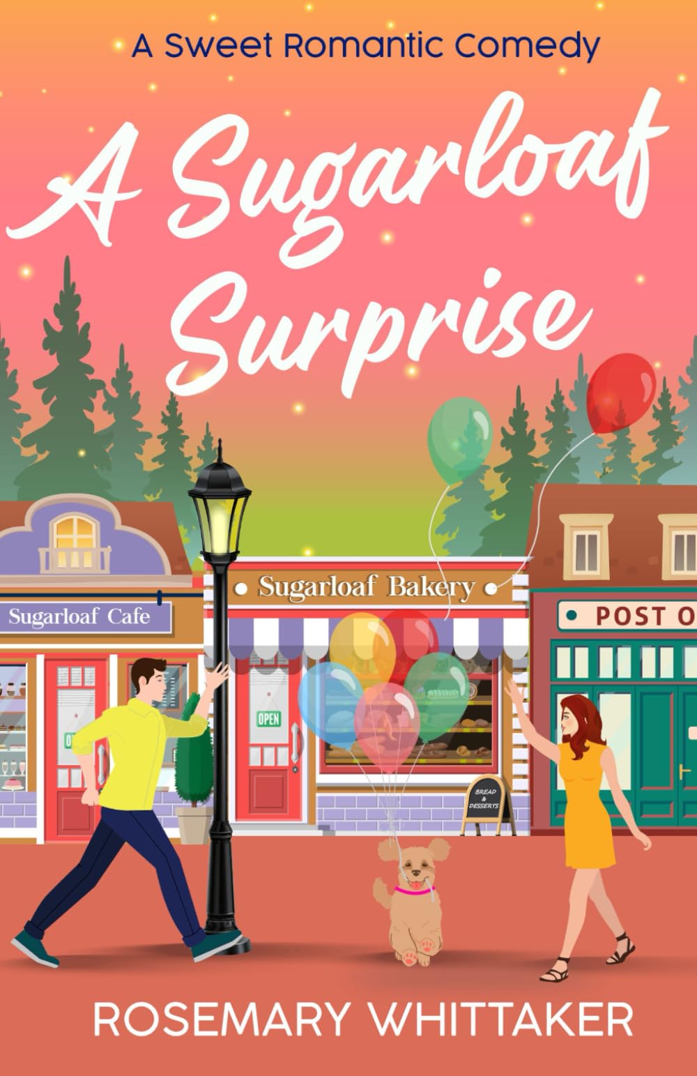 A Sugarloaf Surprise: A Sweet Romantic Comedy (Sugarloaf Bakery, Band 3) Contemporary literature