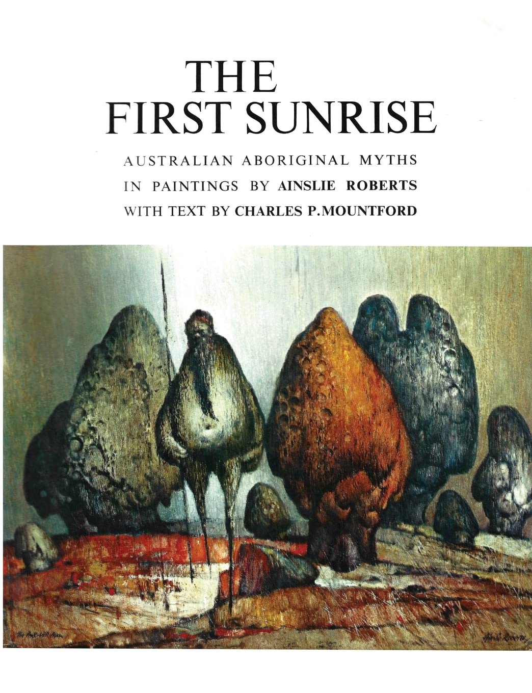 The First Sunrise: Australian Aboriginal Myths General education