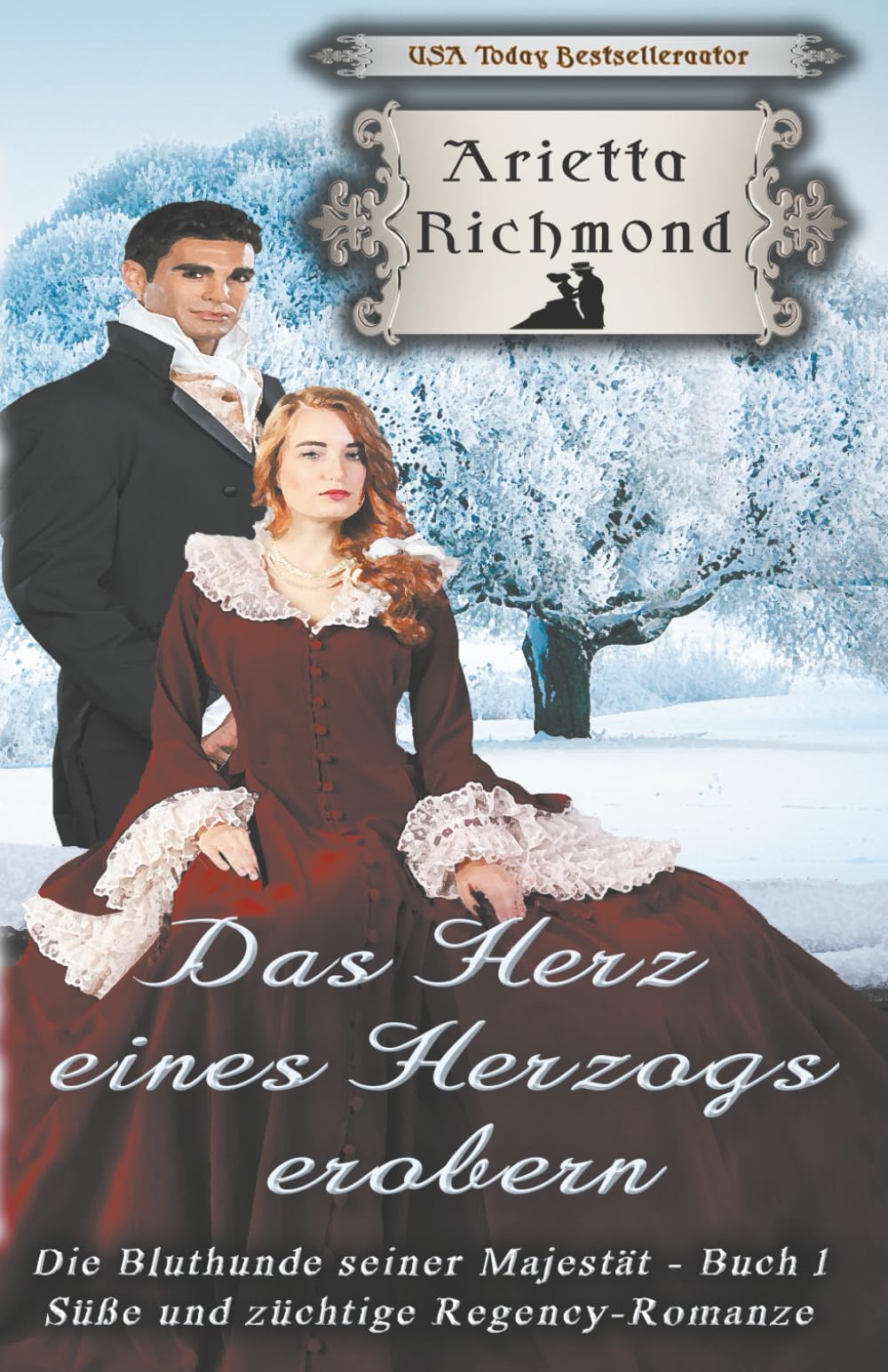 Das Herz eines Herzogs erobern: Süße und züchtige Regency-Romanze (Die Bluthunde seiner Majestät, Band 1) Historical Fiction