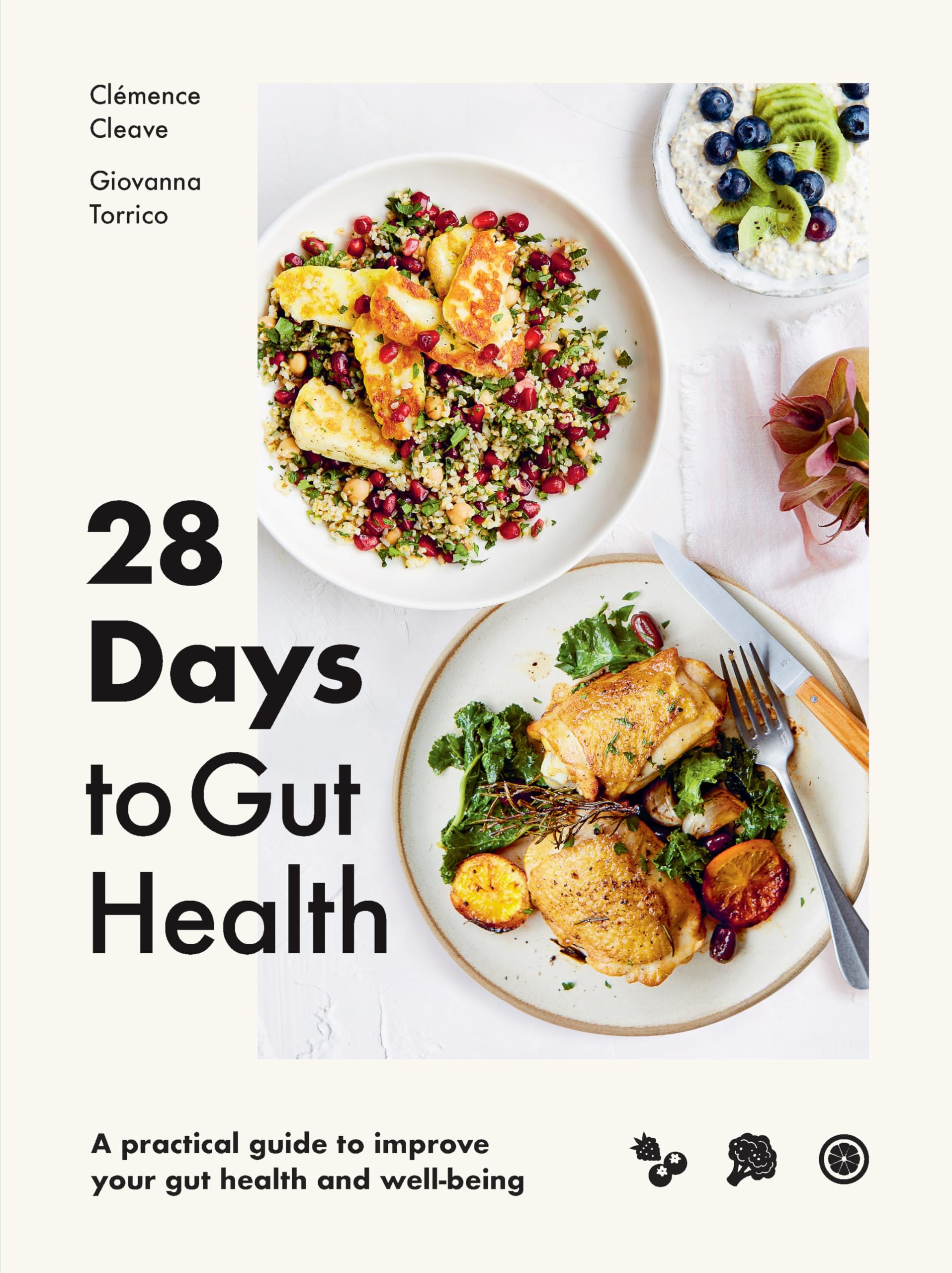 28 Days to Gut Health: A Practical Guide to Improve Your Gut Health and Well-Being Business, Finance & Career