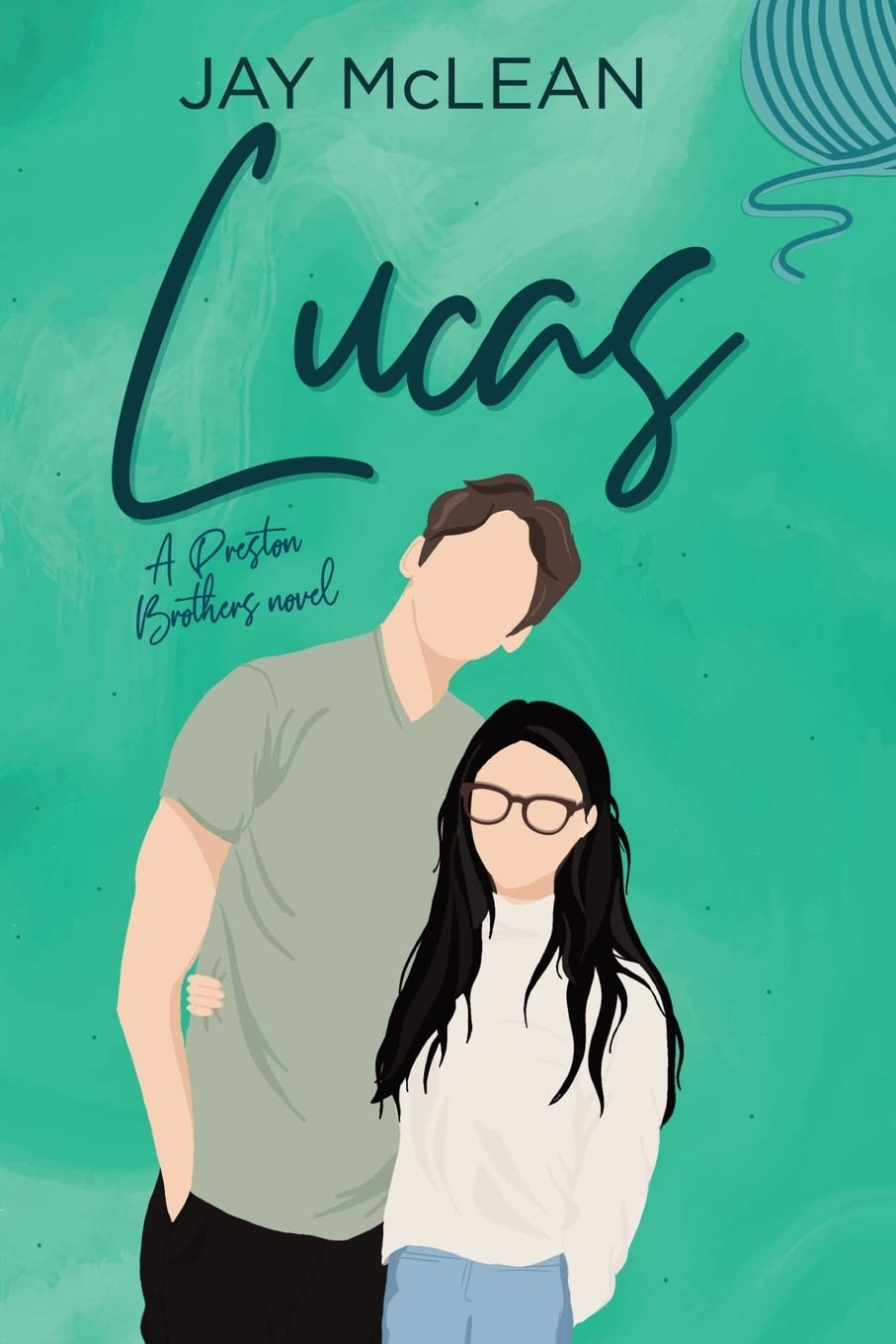 Lucas - A Preston Brothers Novel, Book 1 (Alternate Cover) (The Preston Brothers, Band 1) Contemporary literature
