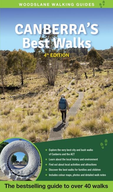 Canberra's Best Walks: The Bestselling Guide to Over 40 Fantastic Walks Books