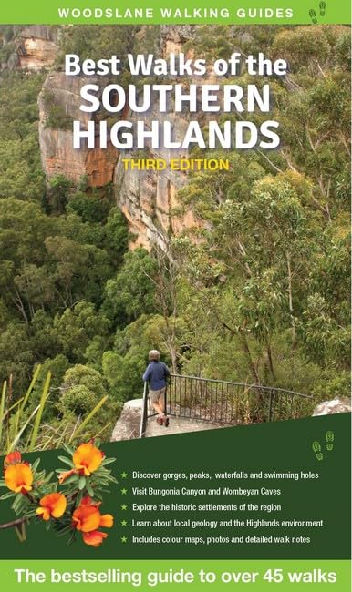 Best Walks of the Southern Highlands: The Bestselling Guide to Over 45 Walks (WOODSLANE WALKING GUIDES) Books