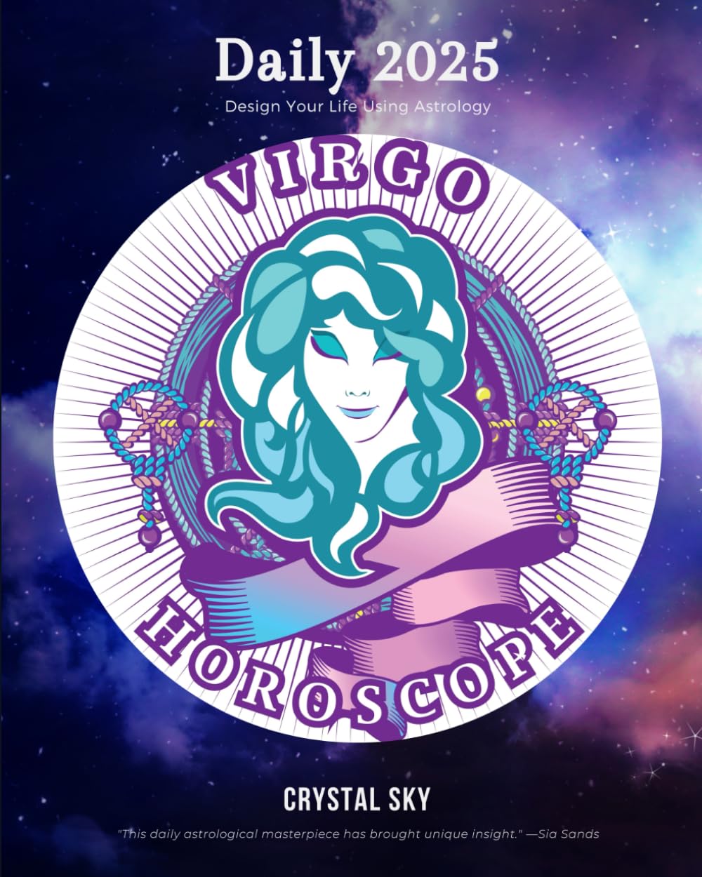 Virgo Daily Horoscope 2025: Design Your Life Using Astrology (Daily Horoscopes 2025, Band 6) Reference Books