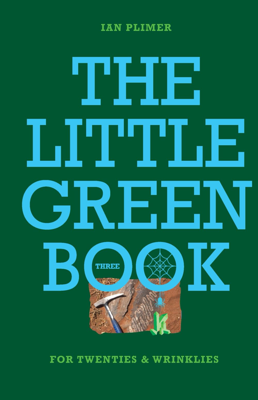 THE LITTLE GREEN BOOK: FOR TWENTIES & WRINKLIES Mathematics