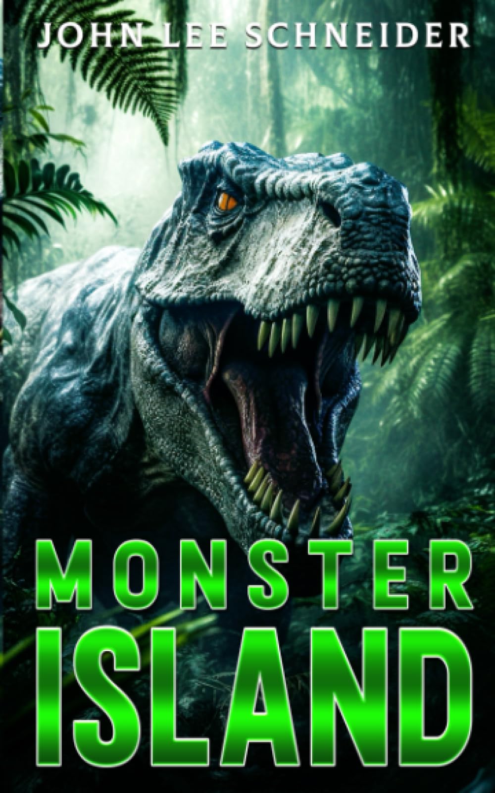 Monster Island: A Prehistoric Thriller (Tales From the Age of Monsters, Band 1) Action & Adventure