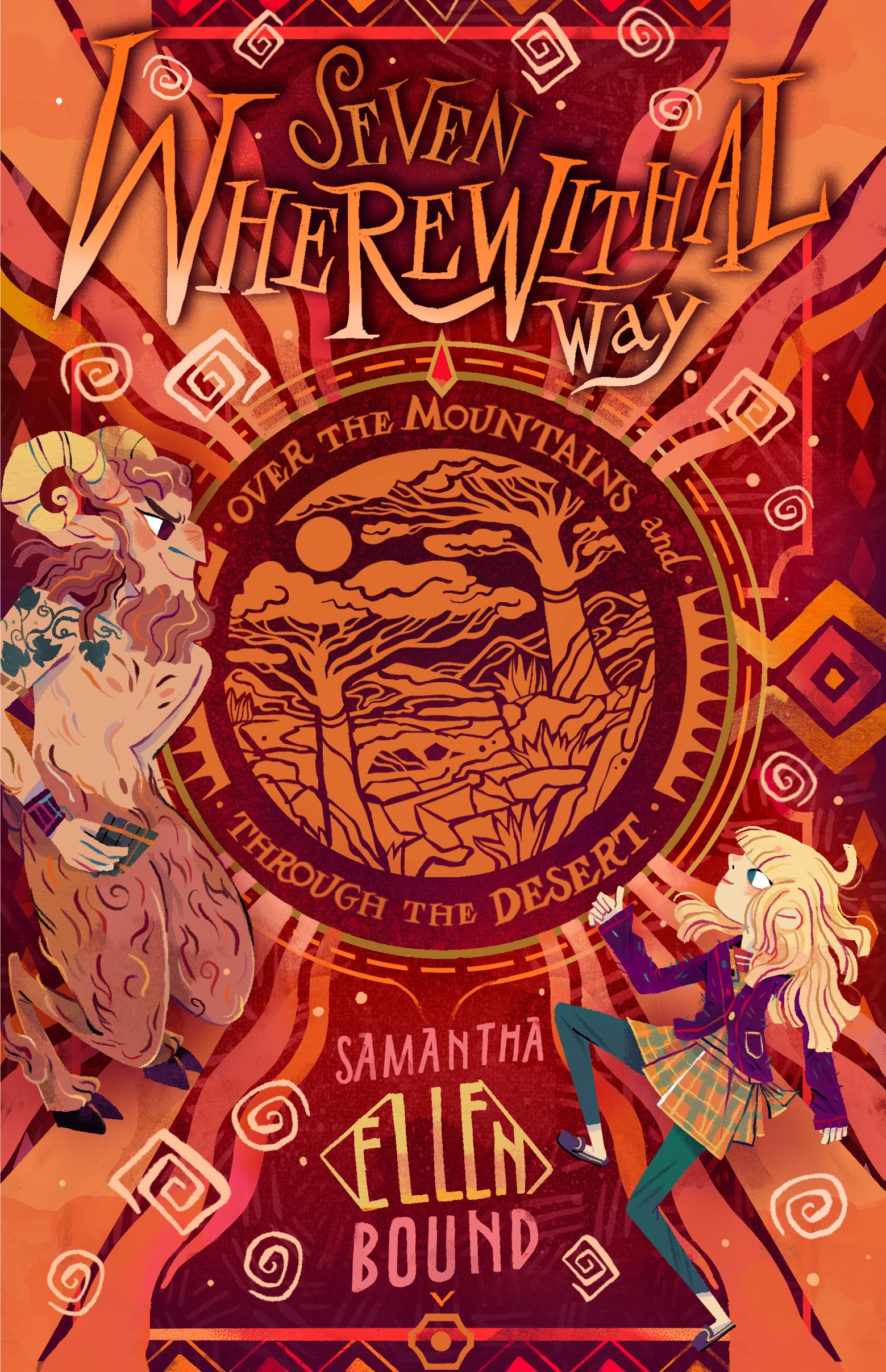 Seven Wherewithal Way: Over the Mountains and Through the Desert: Over the Mountains and Through the Desert, Volume 3 Books