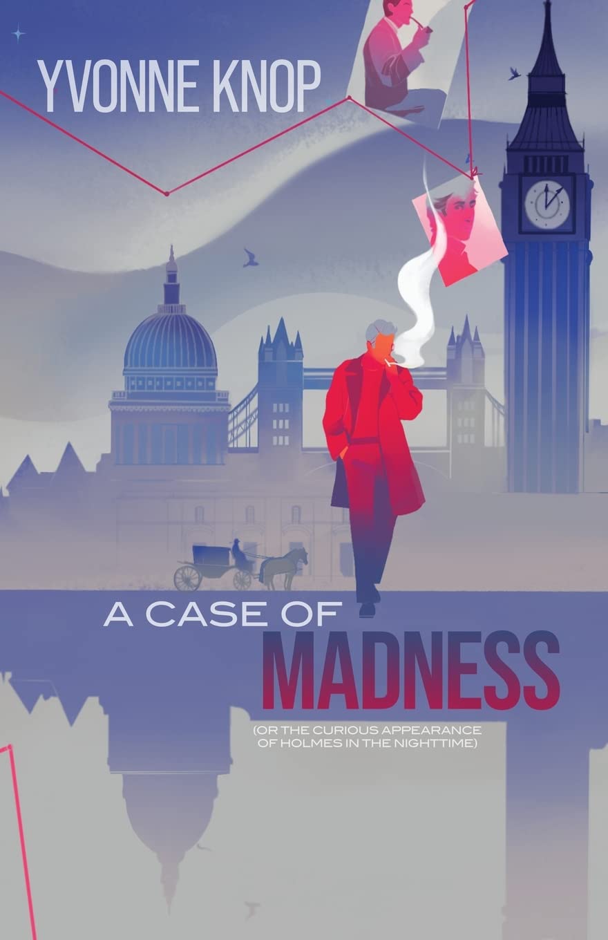 A Case of Madness: (or The Curious Appearance of Holmes in the Nighttime) Contemporary literature