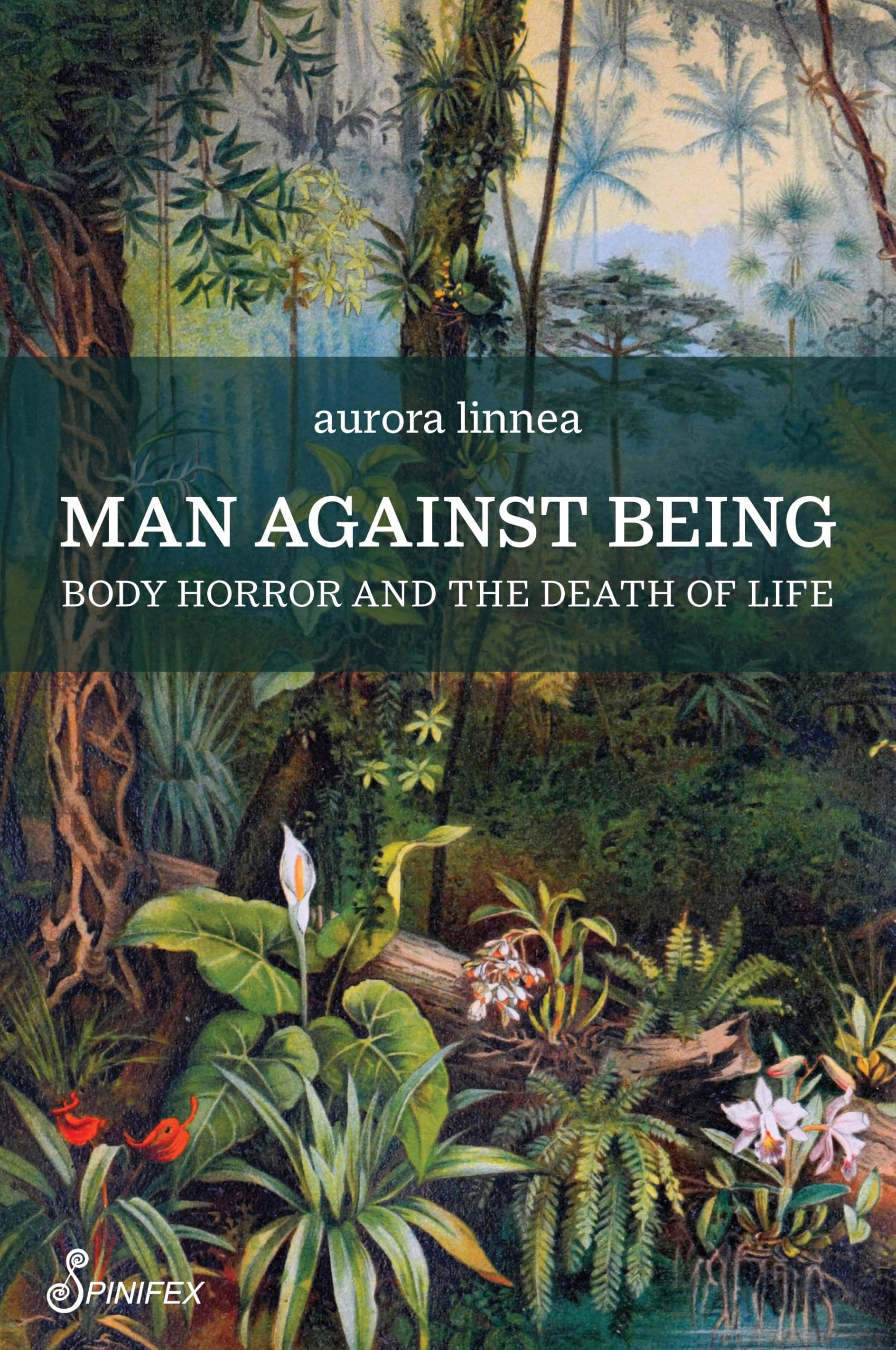 Man Against Being: Body Horror and the Death of Life Philosophy
