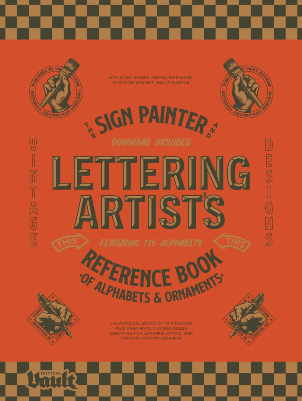 The Sign Painter and Lettering Artist's Reference Book of Alphabets and Ornaments: A Curated Collection of 115 Typefaces Plus Ornaments and Sign ... Artists, Sign Painters and Typographers Film, Art & Culture