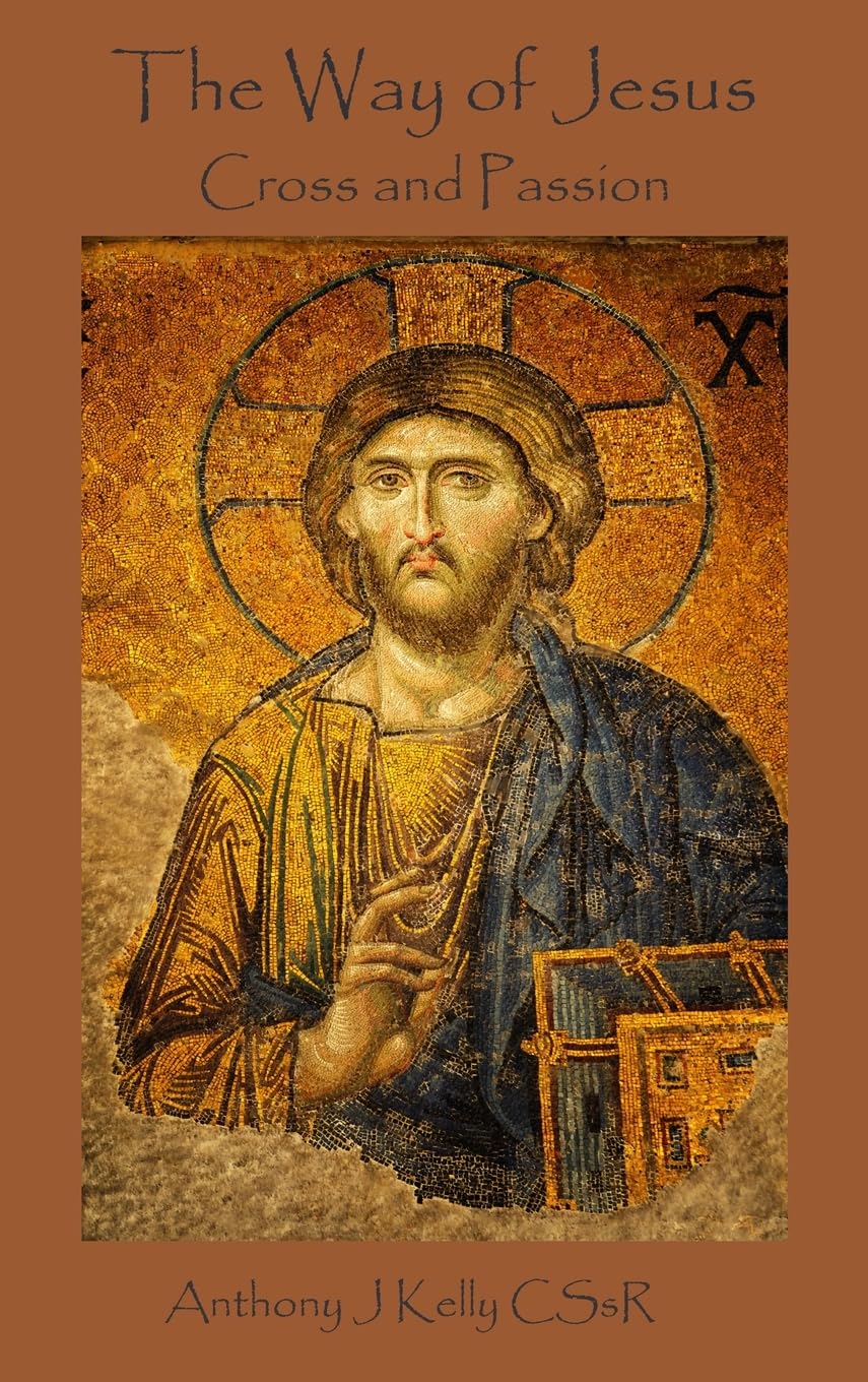 The Way of Jesus: Cross and Passion Religion & Esotericism