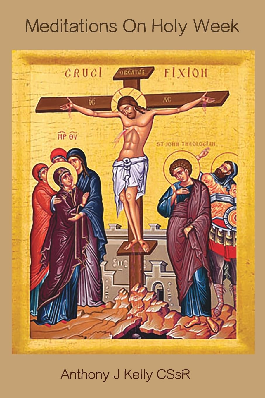 Meditations on Holy Week: The Scandal of the Cross Religion & Esotericism