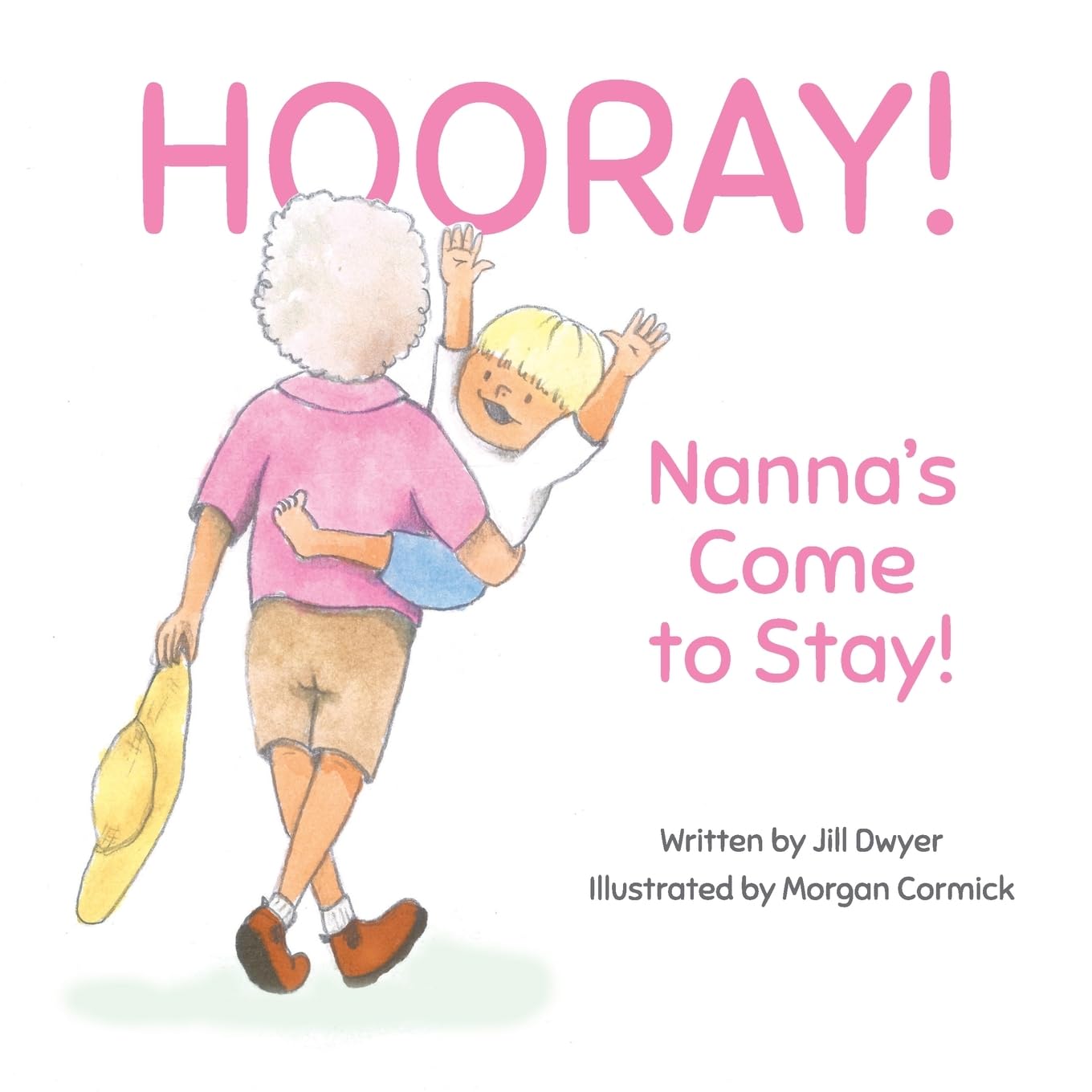 Hooray - Nanna's Come to Stay Non-fiction