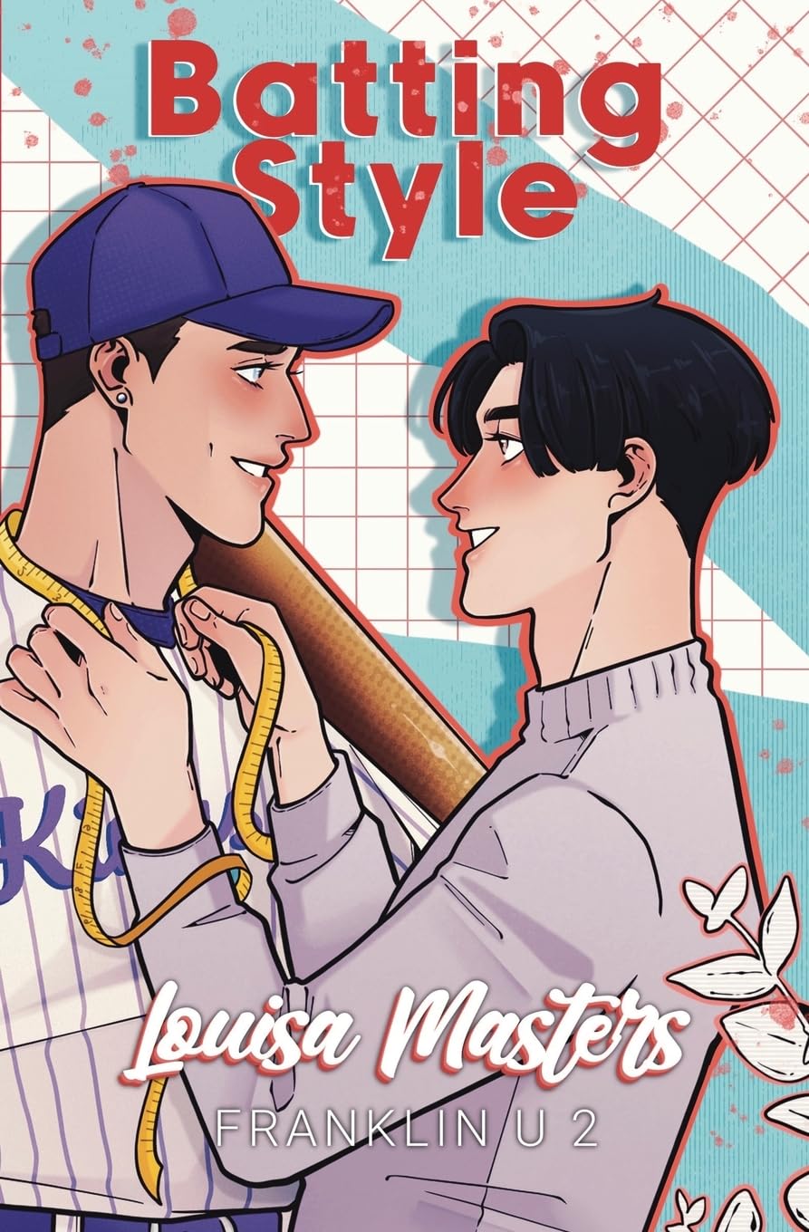 Batting Style: Illustrated Cover (Franklin U 2, Band 3) Contemporary literature