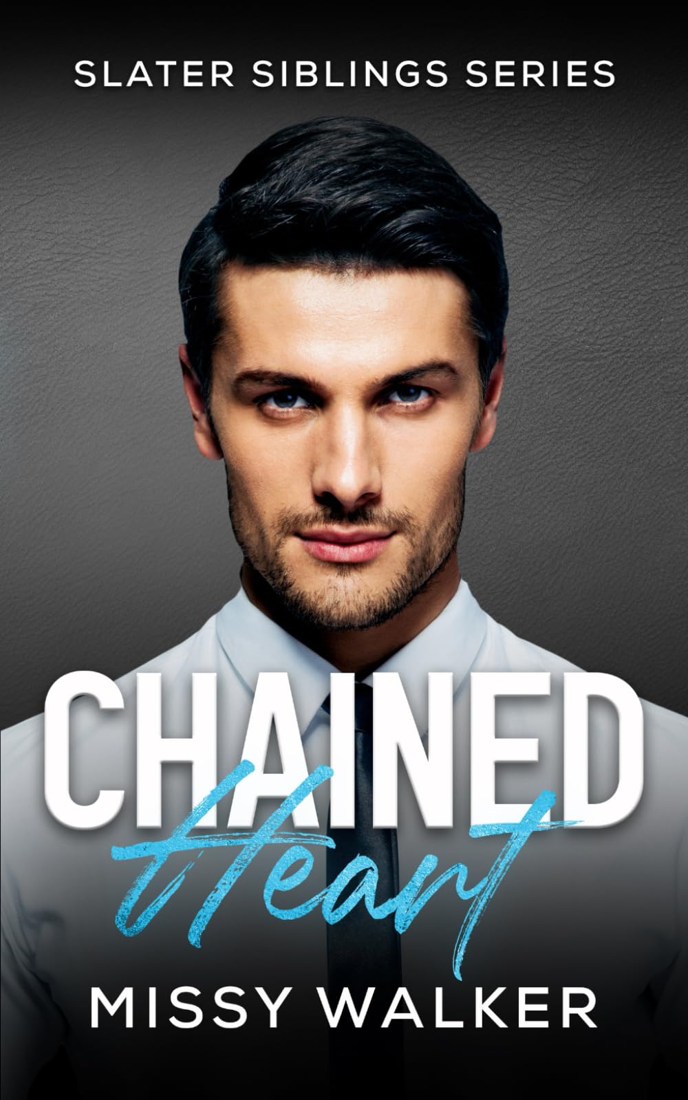 Chained Heart (Slater Siblings Series, Band 2) Contemporary literature