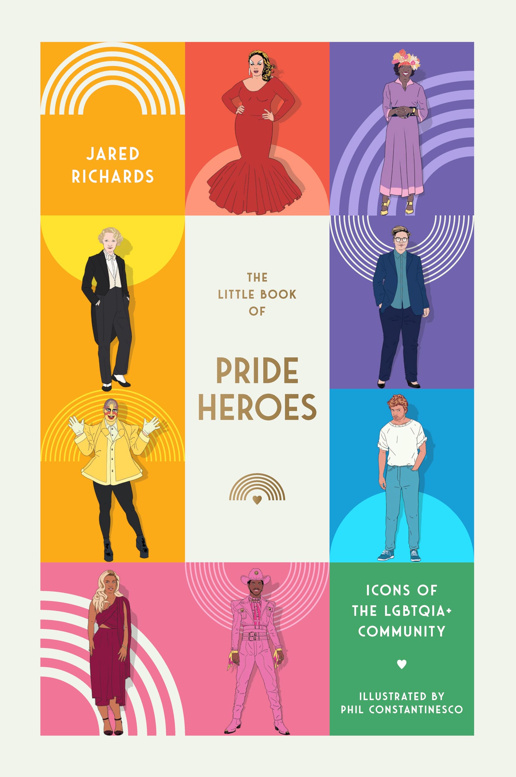 The Little Book of Pride Heroes: Icons of the LGBTQIA+ Community LGBTQ+
