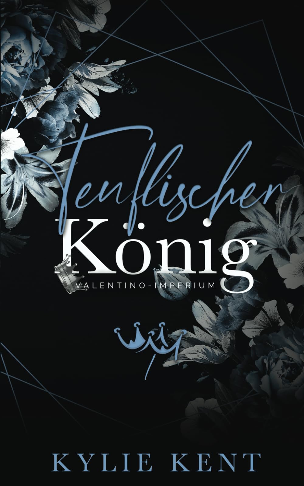 Teuflischer König (Valentino-Imperium, Band 1) New Adult