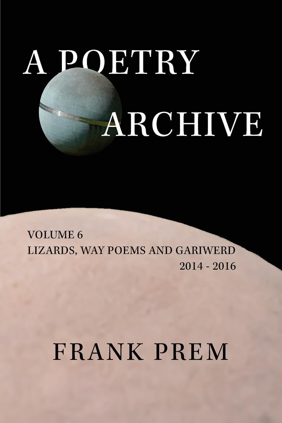 A Poetry Archive Volume 6 Poetry