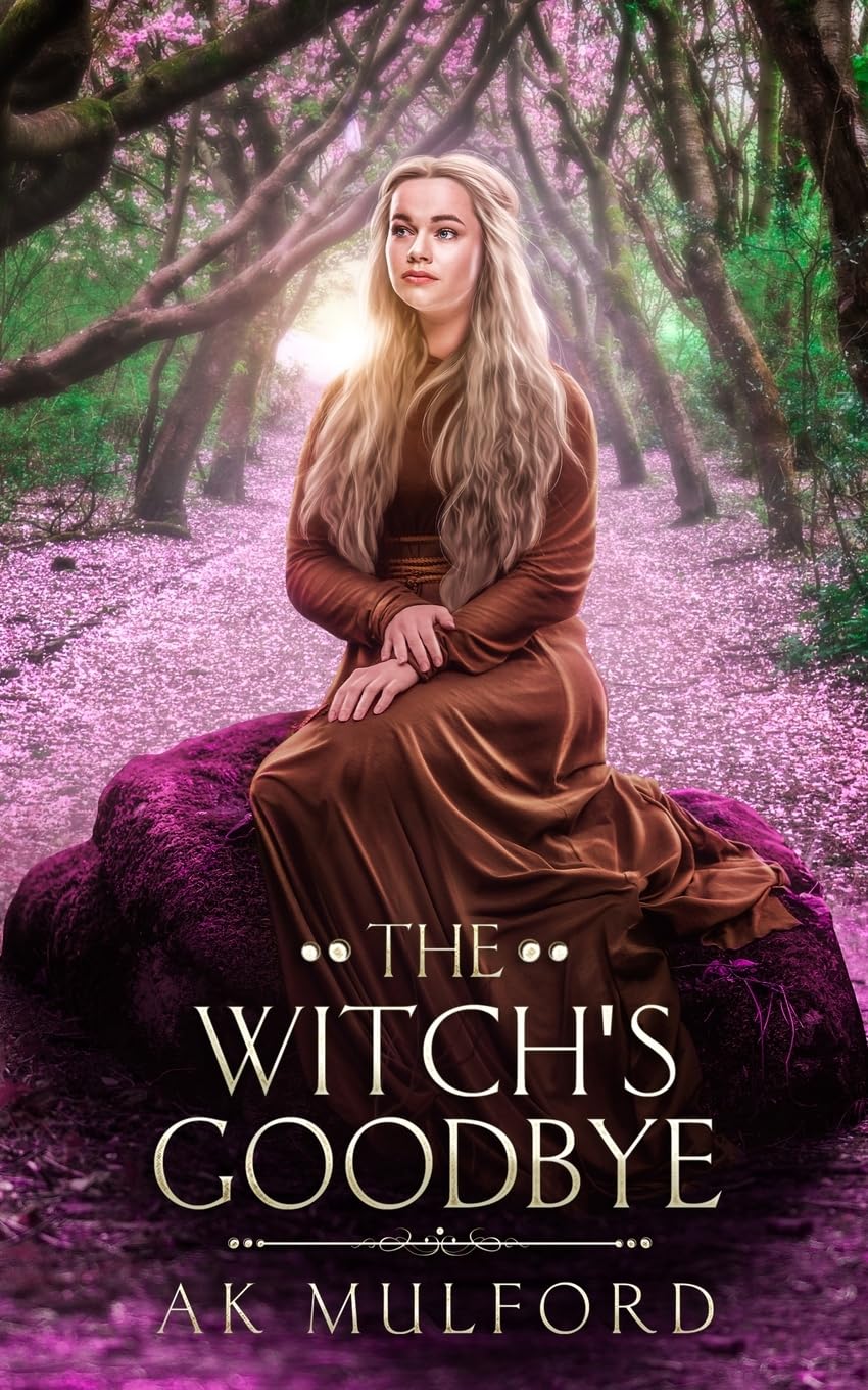 The Witch's Goodbye (The Okrith Novellas, Band 5) Essays & Short Stories