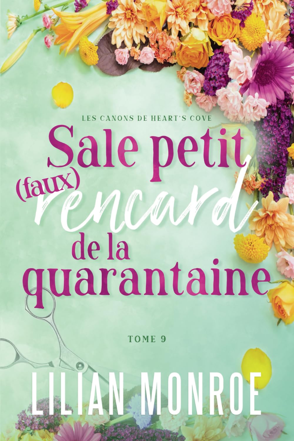 Sale petit (faux) rencard de la quarantaine: Une comédie romantique à un âge plus avancé (Les canons de Heart’s Cove, Band 9) Contemporary Romance