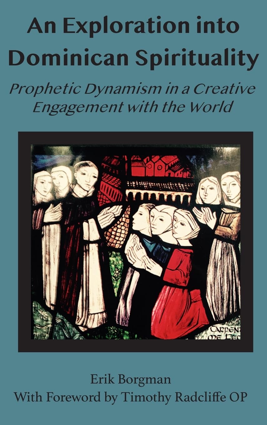 An Exploration into Dominican Spirituality: Prophetic Dynamism in a Creative Engagement With the World (Southern African Dominican) Religion & Esotericism