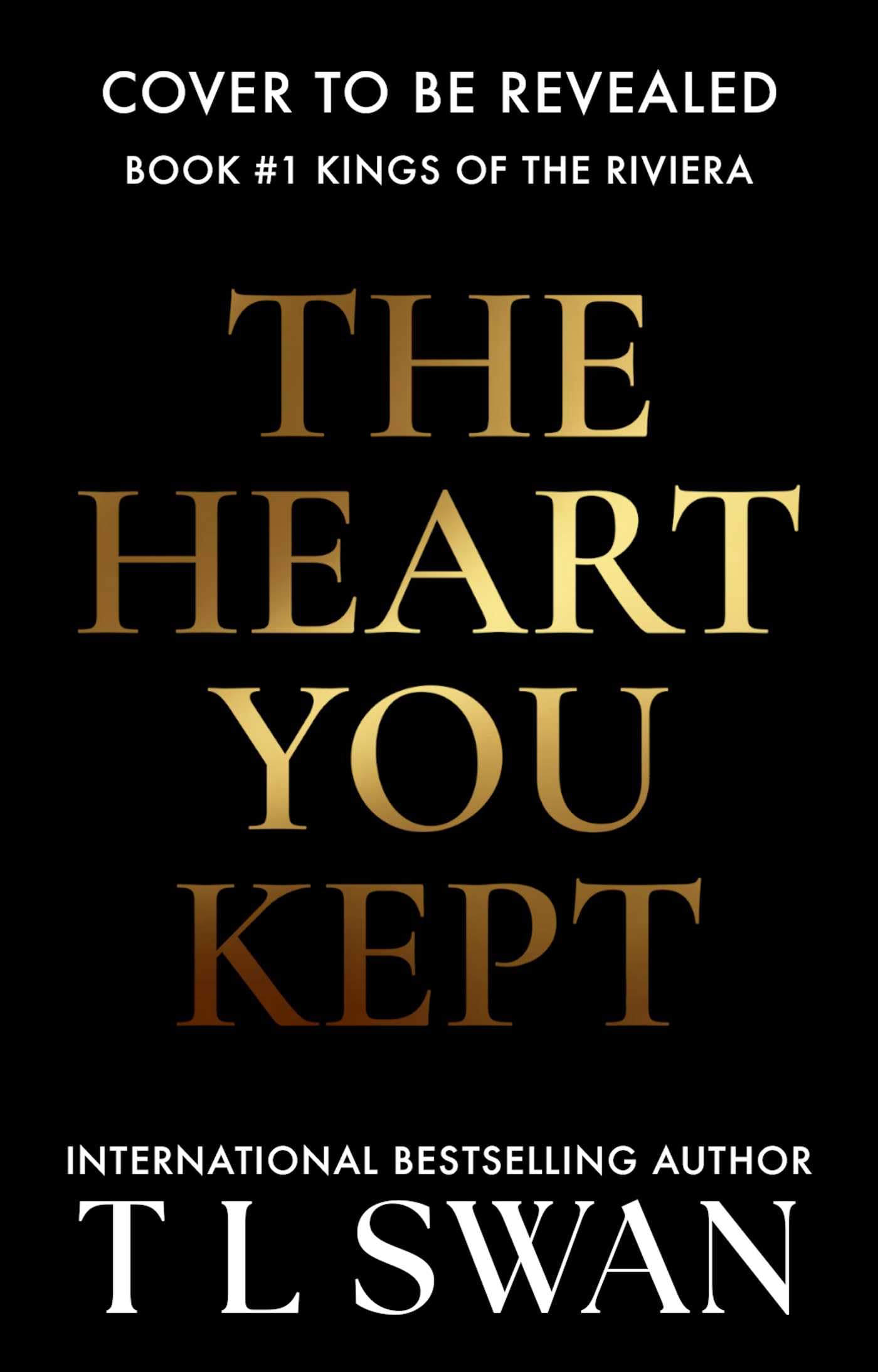 The Heart You Kept (Kings of the Riviera) Contemporary literature
