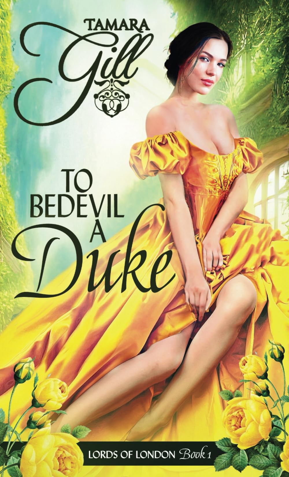 To Bedevil a Duke (Lords of London, Band 1) Historical Fiction