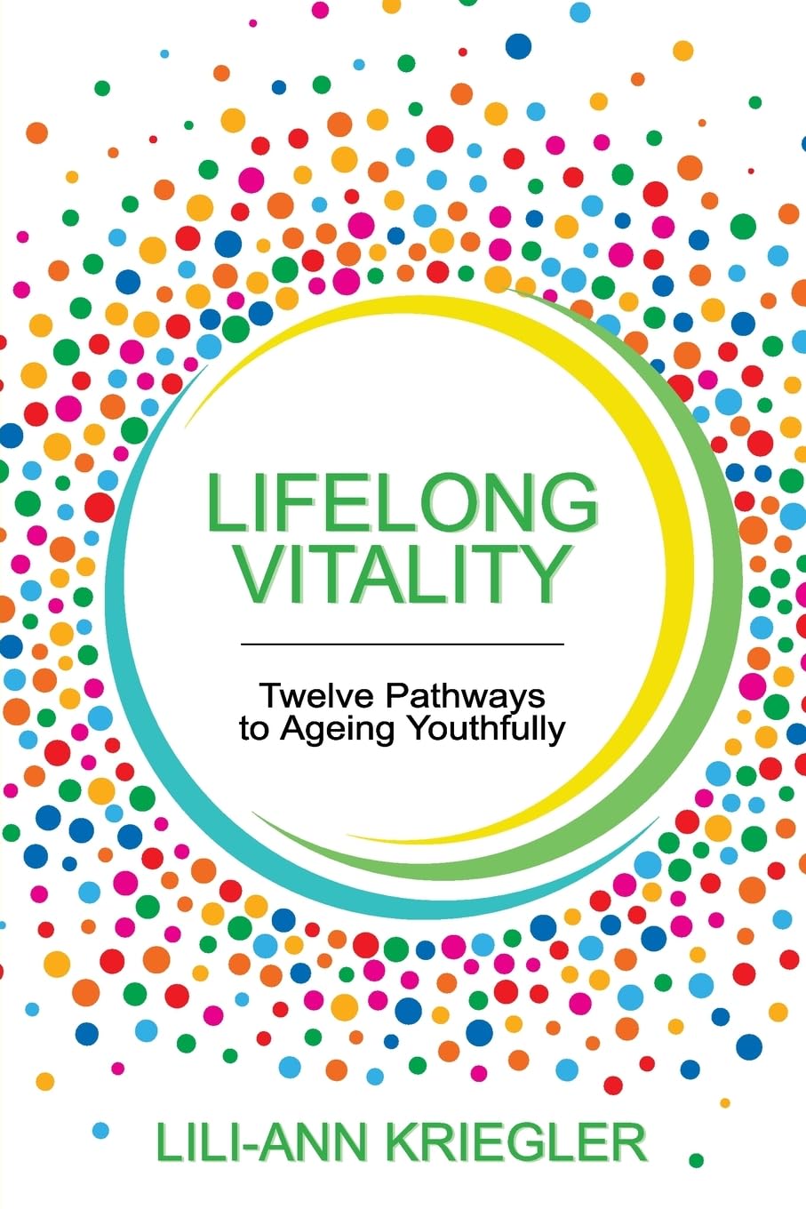 LIFELONG VITALITY Leisure, Home & Garden