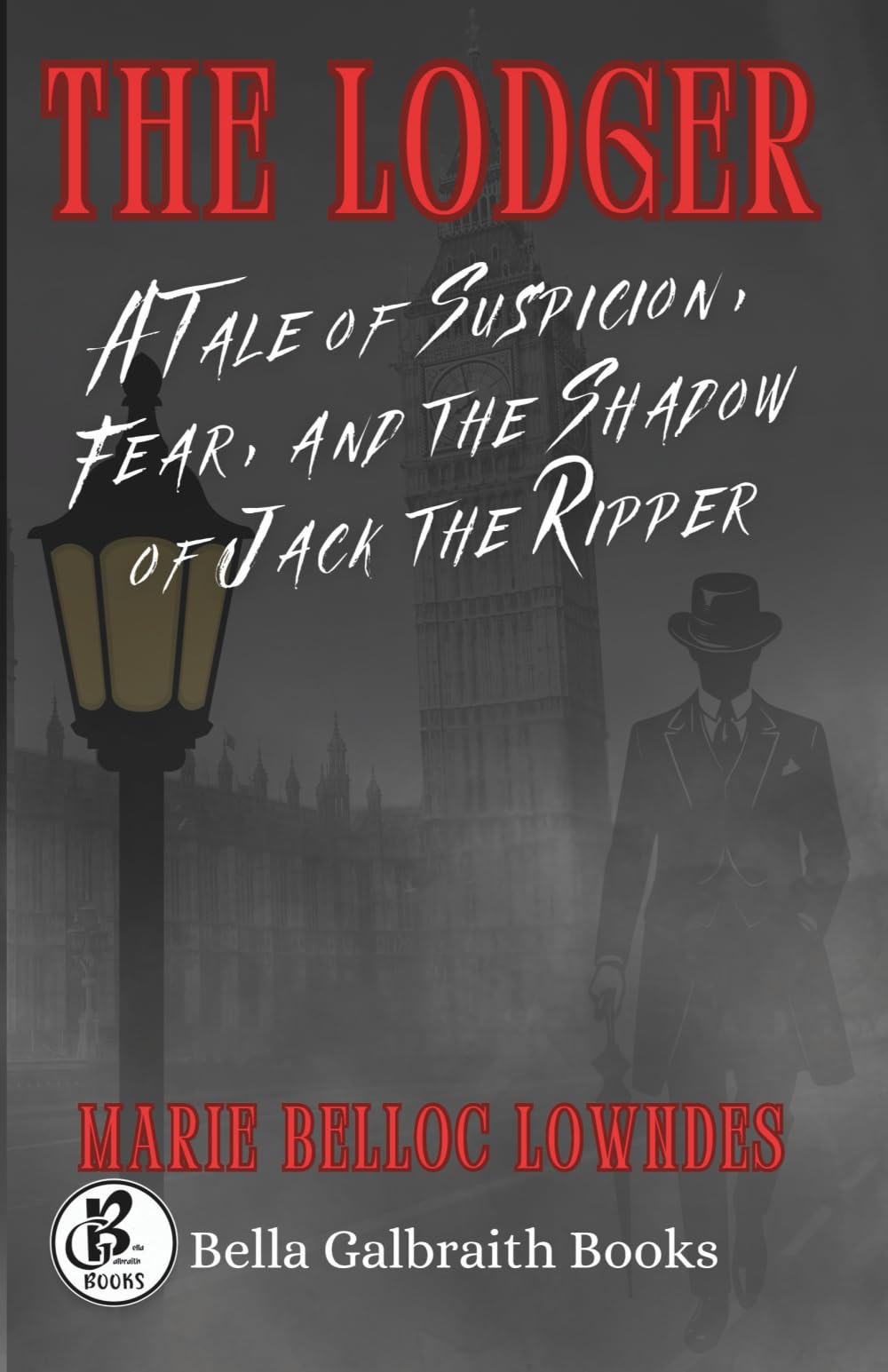 The Lodger: A Tale of Suspicion, Fear, and the Shadow of Jack the Ripper International