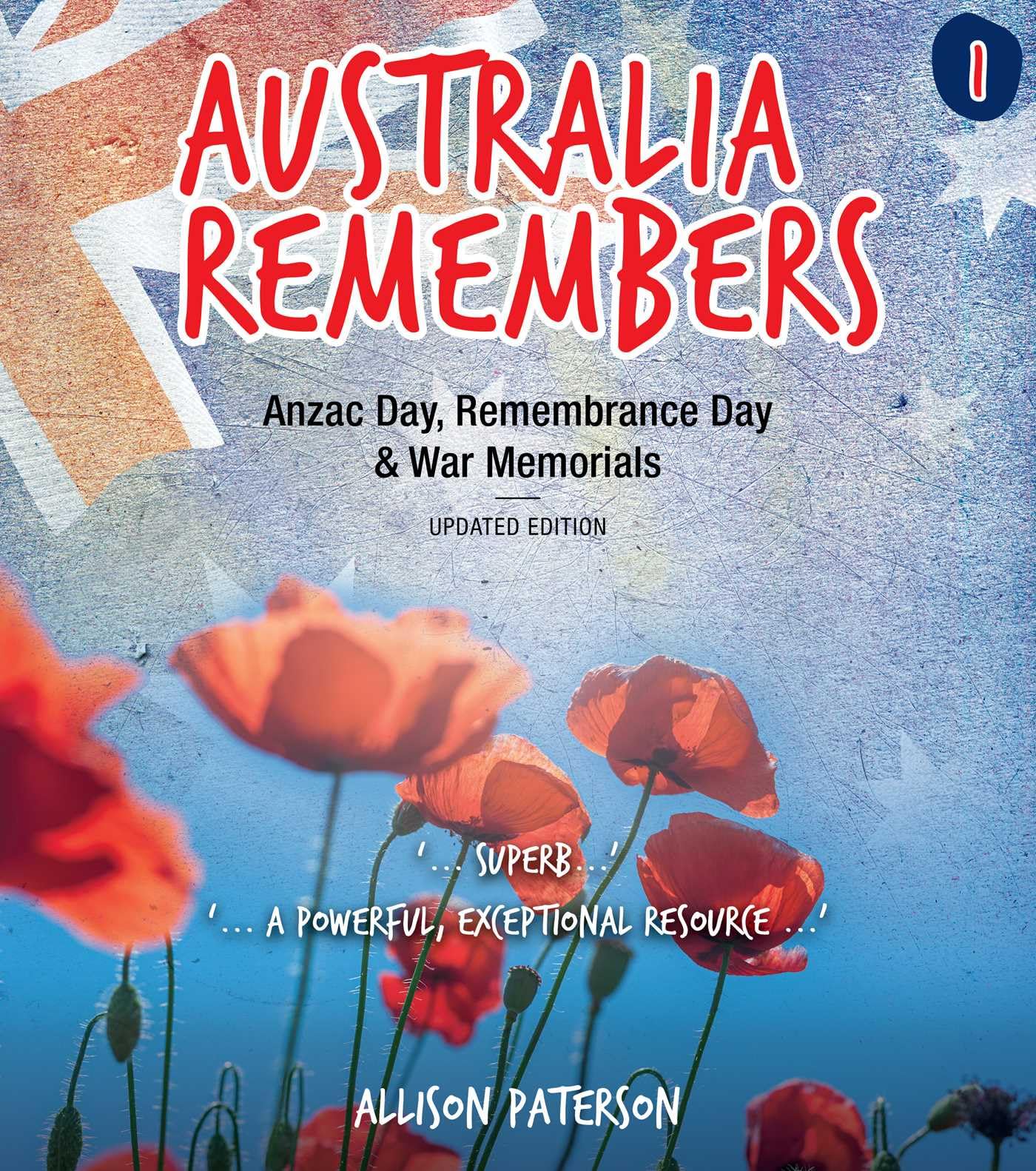 Australia Remembers 1 (updated): Anzac Day, Remembrance Day & War Memorials Books