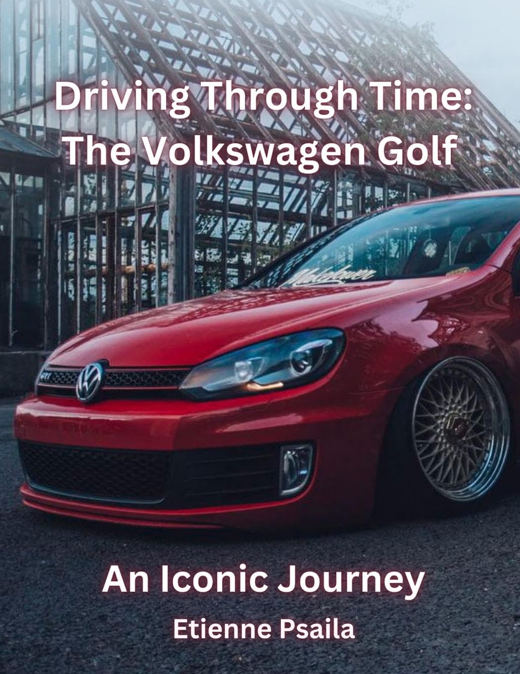 Driving Through Time: The Volkswagen Golf Arts & Culture