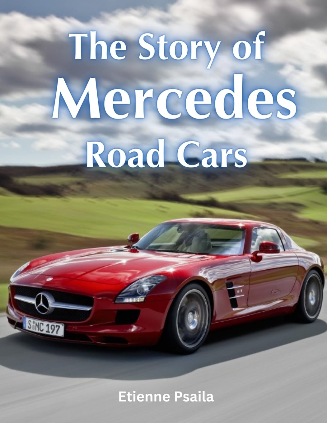 The Story Of Mercedes Road Cars Arts & Culture