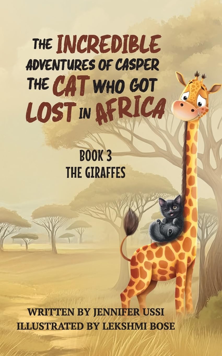 The Incredible Adventures of Casper the Cat Who Got Lost in Africa Non-fiction