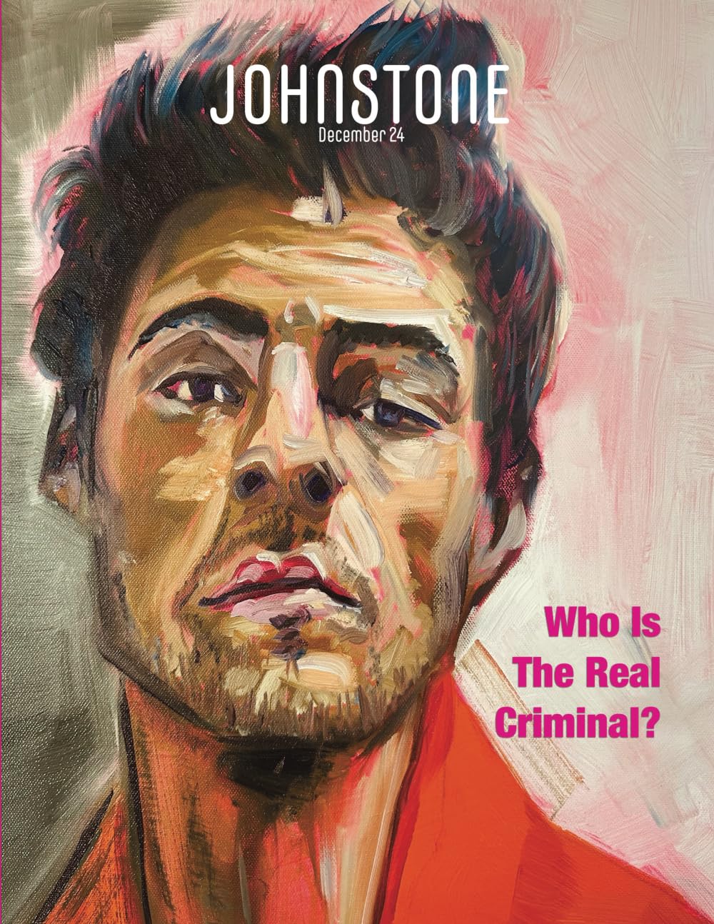 JOHNSTONE December 24: Who Is The Real Criminal? Social Sciences