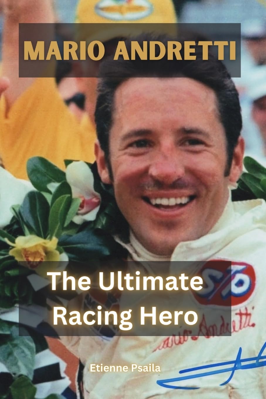 Mario Andretti: The Ultimate Racing Hero Sports