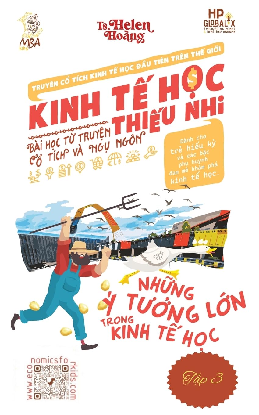 Kinh T¿ H¿c Thi¿u Nhi - Nh¿ng T¿ T¿¿ng L¿n Trong Kinh T¿ H¿c Non-fiction