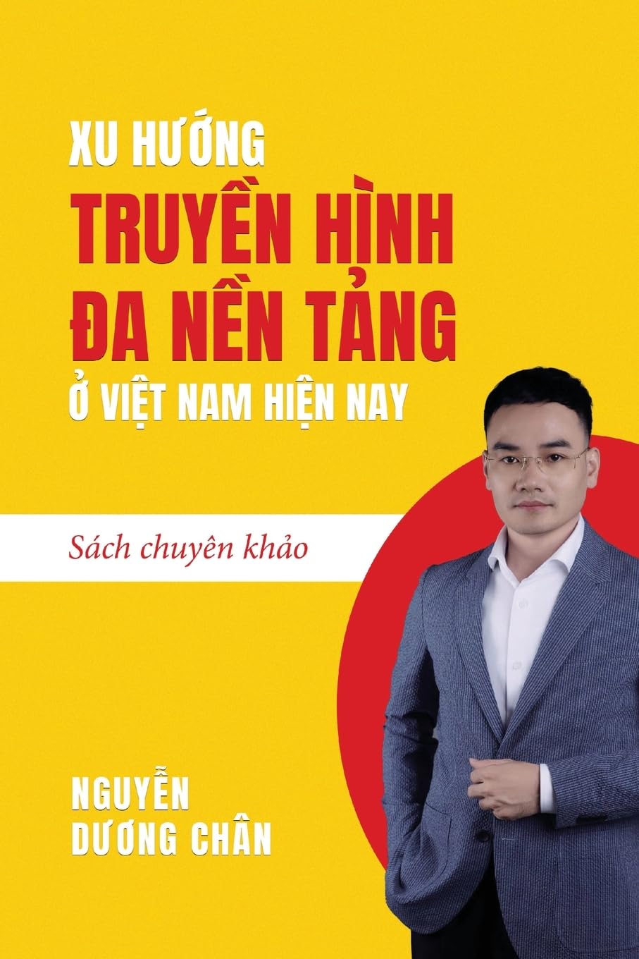 Xu h¿¿ng Truy¿n Hình ¿a N¿n T¿ng ¿ Vi¿t Nam hi¿n nay Film, Art & Culture