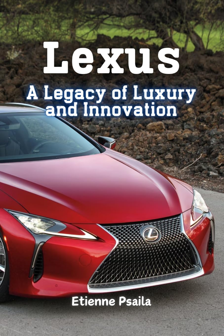 Lexus: A Legacy of Luxury and Innovation Business, Finance & Career