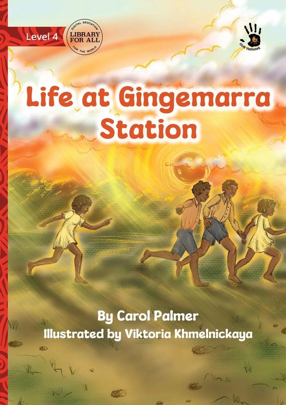 Life at Gingemarra Station - Our Yarning Novels & Short Stories