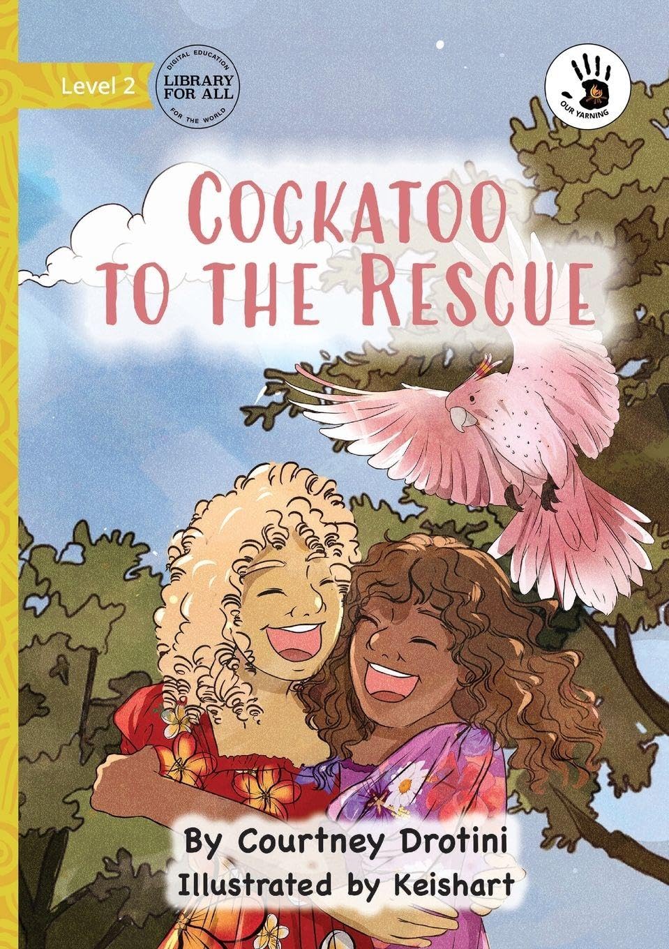 Cockatoo to the Rescue - Our Yarning Novels & Short Stories